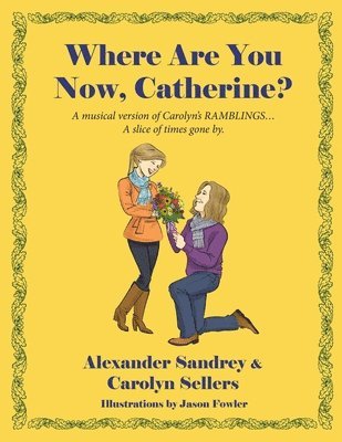 Alexander Sandry, Carolyn Sellers - Where Are You Now, Catherine?, Häftad
