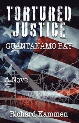 Tortured Justice, Guantanamo Bay 1