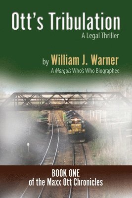Ott's Tribulation - A Legal Thriller 1