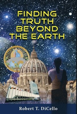 Finding Truth Beyond the Earth 1