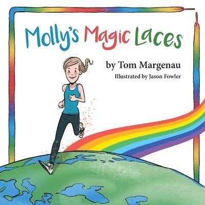 Tom Margenau, Tom Margenau - Molly's Magic Laces, Häftad