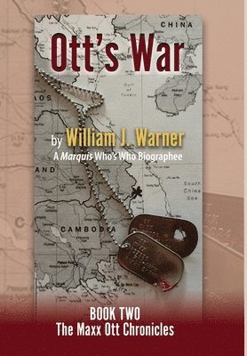 Ott's War, Book Two - The Maxx Ott Chronicles 1