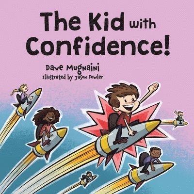 Kid with Confidence!