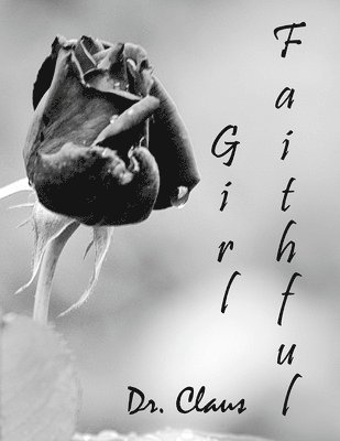 Claus - Girl Faithful, Häftad