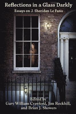 Gary William Crawford, Jim Rockhill, Brian J Showers, Brian J. Showers - Reflections in a Glass Darkly, Häftad