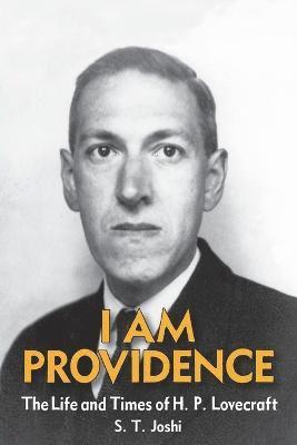 S T Joshi - I Am Providence, Häftad