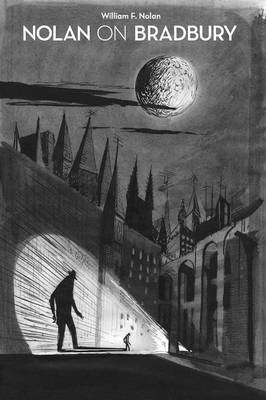 William F Nolan - Nolan on Bradbury, Häftad