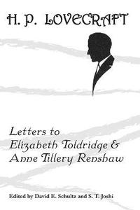 bokomslag Letters to Elizabeth Toldridge and Anne Tillery Renshaw