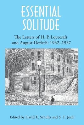 H P Lovecraft, August Derleth, H. P. Lovecraft - Essential Solitude, Häftad