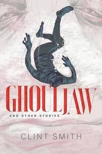 bokomslag Ghouljaw and Other Stories