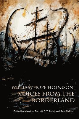 Massimo Berruti, S T Joshi, Sam Gafford - William Hope Hodgson, Häftad