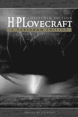 H.P. Lovecraft: Collected Fiction, Volume 3 (1931-1936) 1