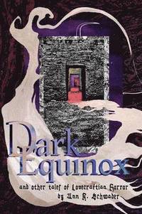 bokomslag Dark Equinox and Other Tales of Lovecraftian Horror