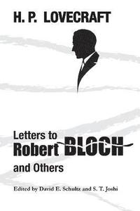 bokomslag Letters to Robert Bloch and Others