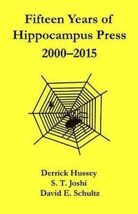 bokomslag Fifteen Years of Hippocampus Press