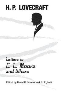 bokomslag Letters to C. L. Moore and Others