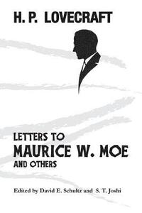 bokomslag Letters to Maurice W. Moe and Others