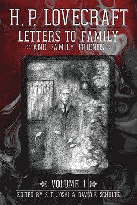 bokomslag Letters to Family and Family Friends, Volume 1