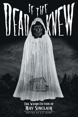 bokomslag If the Dead Knew