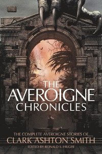bokomslag The Averoigne Chronicles