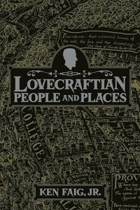 bokomslag Lovecraftian People and Places