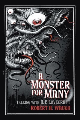 Robert H Waugh, Robert H. Waugh - Monster for Many, Häftad