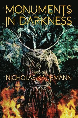 Monuments in Darkness