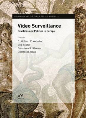Eric Töpfer, Francisco R. Klauser, Charles D. Raab - Video Surveillance, Inbunden