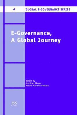 M. Finger, F.N. Sultana - E-Governance, A Global Journey, Inbunden