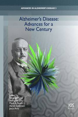 George Perry, Xiongwei Zhu, Mark A. Smith†, Aaron A. Sorensen, Jesús Avila - Alzheimer’s Disease: Advances for a New Century, Inbunden