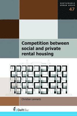 Competition between Social and Private Rental Housing
