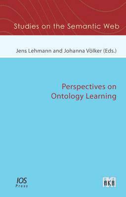Jens Lehmann, Johanna Völker - Perspectives on Ontology Learning, Inbunden