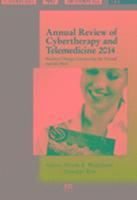 Giuseppe Riva - Annual Review of Cybertherapy and Telemedicine 2014, Inbunden