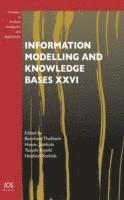 B. THALHEIM, Bernhard Thalheim, Yasushi Kiyoki, Naofumi Yoshida - Information Modelling and Knowledge Bases XXVI, Inbunden