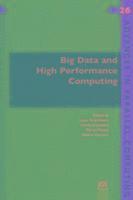 Lucio Grandinetti, Marcel Kunze, Valerio Pascucci - Big Data and High Performance Computing, Inbunden