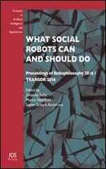 Johanna Seibt, Soren Schack Andersen - What Social Robots Can and Should Do, Häftad