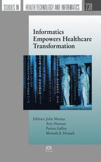 bokomslag Informatics Empowers Healthcare Transformation