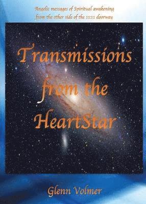 Glenn Volmer - Transmissions from the HeartStar, Häftad