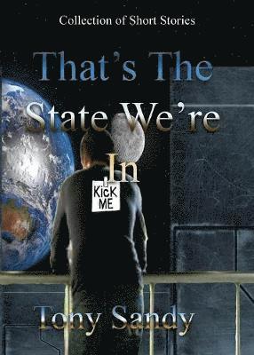 Tony Sandy - That's the State We're In, Häftad
