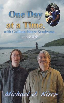 bokomslag One Day at a Time, with Guillain-Barr Syndrome, and CIDP