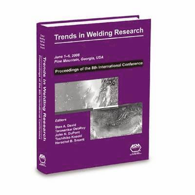 Trends in Welding Research, 8th Conference (Book & CD) 1