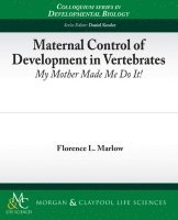 Maternal Control of Development in Vertebrates