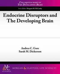 bokomslag Endocrine Disruptors and The Developing Brain