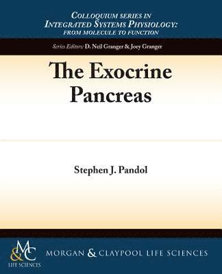 Stephen J. Pandol - Exocrine Pancreas, Häftad
