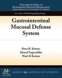 bokomslag Gastrointestinal Mucosal Defense System
