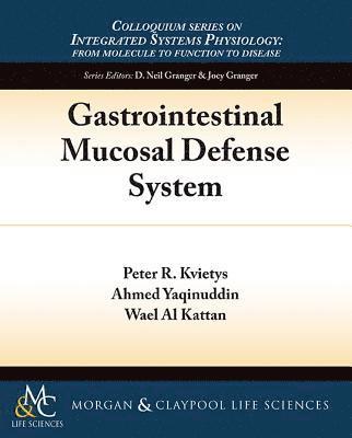 Gastrointestinal Mucosal Defense System 1