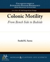 Sushil K. Sarna - Colonic Motility, Häftad