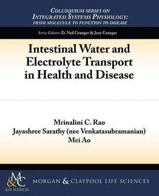 Intestinal Water and Electrolyte Transport 1