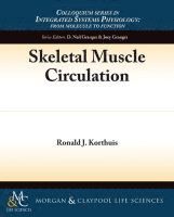 Ronald Korthuis - Skeletal Muscle Circulation, Häftad
