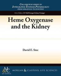 bokomslag Heme Oxygenase and the Kidney